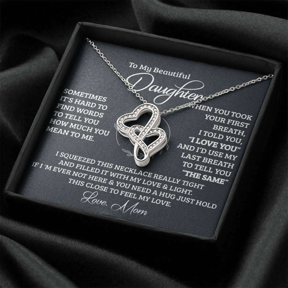To My Beautiful Daughter Necklace - Daughter Gift - To My Daughter Necklace From Mom - To My Daughter Necklace From Da 1 Double Hearts Necklace