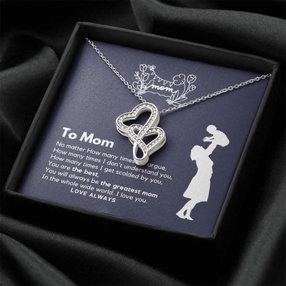 To My Mom - You Are The Best The Greatest Double Hearts Necklace