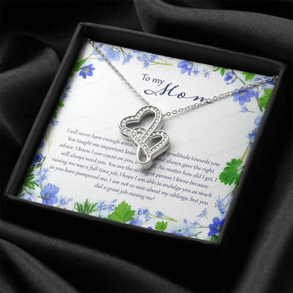To My Mom I Will Never Have Enough Words Double Hearts Necklace