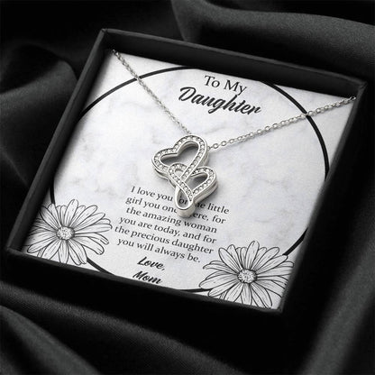 To My Daughter I Love You For The - Love Mom Double Hearts Necklace