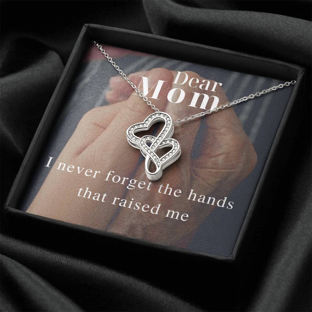 I Never Forget The Hands That Raised Me - ! Double Hearts Necklace