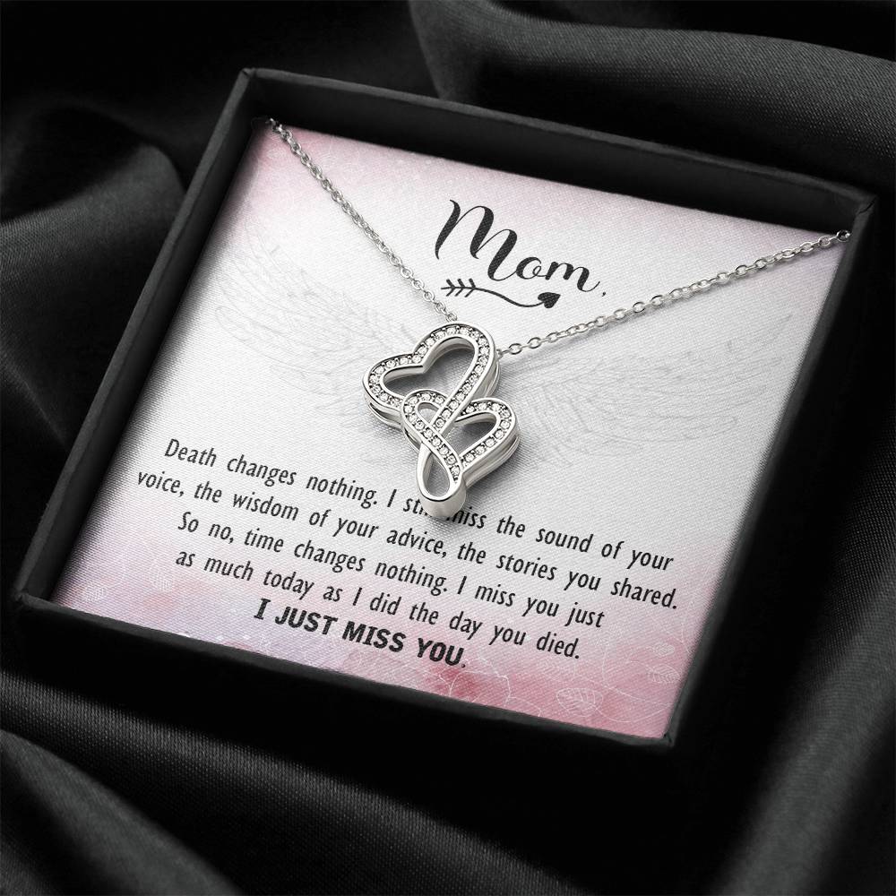 Mom - I Just Miss You -  Double Hearts Necklace