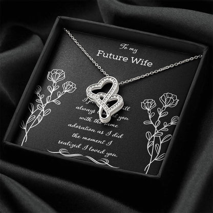 To My Future Wife I Promise I Will Always Look After You Double Hearts Necklace