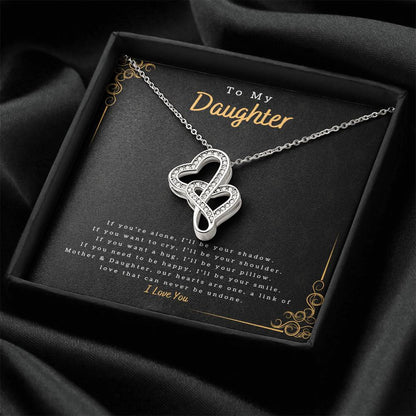 To My Daughter - I'll Be Double Heart Necklace Double Hearts Necklace