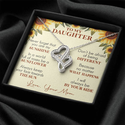 To My Daughter - Never Forget That You Are My Sunshine - Necklace Double Hearts Necklace