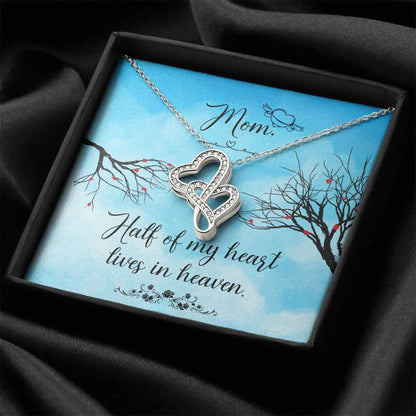 Mom Half Of My H Heart - Lives In Heaven -  Double Hearts Necklace