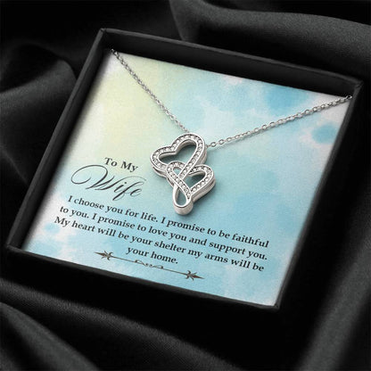 To My Wife - I Choose You For Life -  Double Hearts Necklace