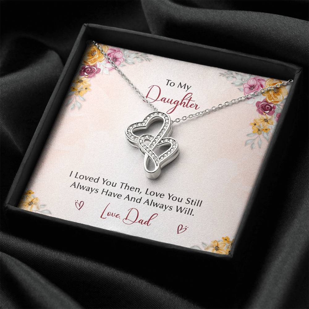To My Daughter  From Dad Double Hearts Necklace