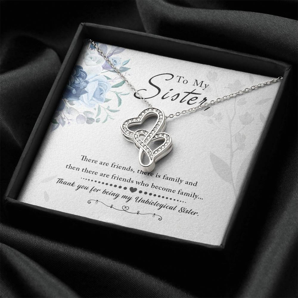 To My Sister - We Are Like Family Double Hearts Necklace