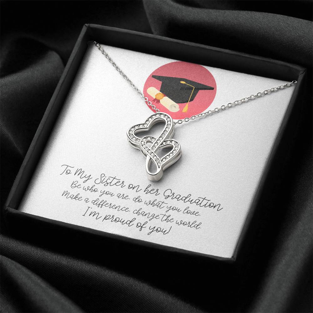 Graduation - To My Sister On Her Graduation -  Double Hearts Necklace