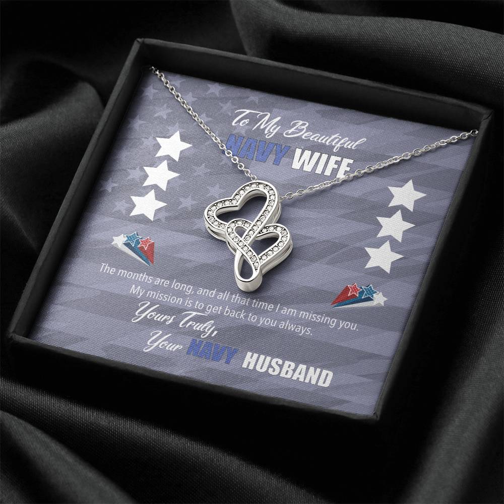 To My Beautiful Navy Wife - My Mission Is To Get Back To You Double Hearts Necklace
