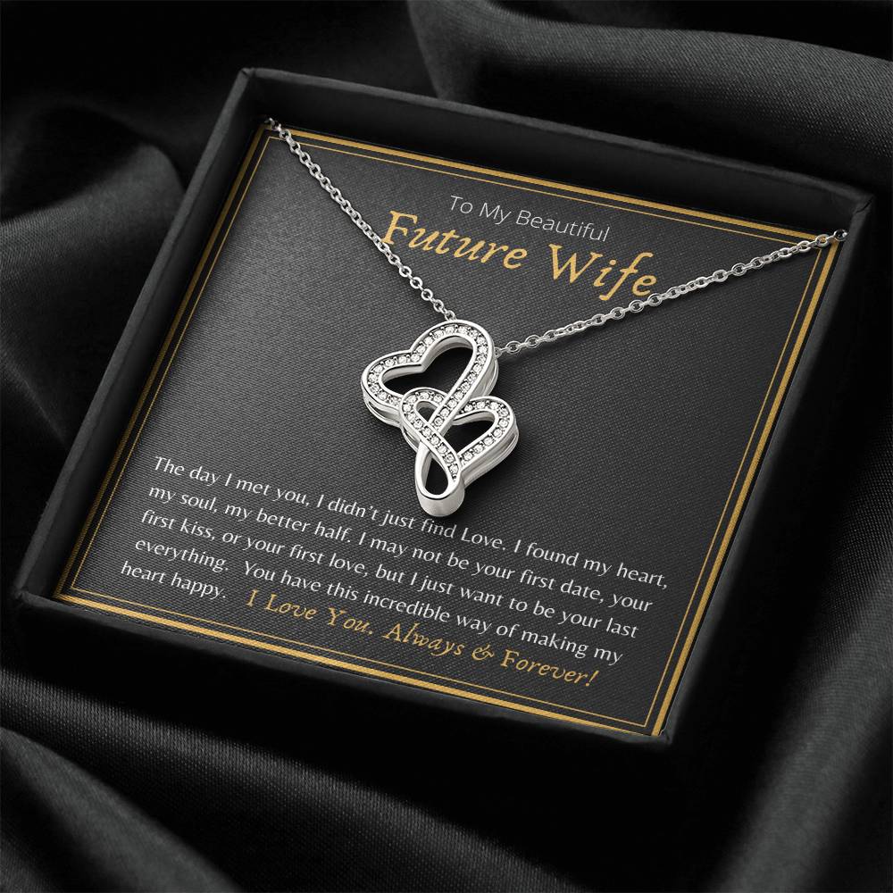 To My Beautiful Future Wife My Heart My Soul My Better Half - Necklace Double Hearts Necklace