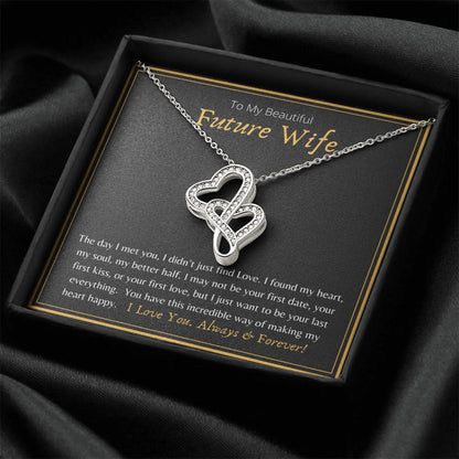 To My Beautiful Future Wife My Heart My Soul My Better Half - Necklace Double Hearts Necklace