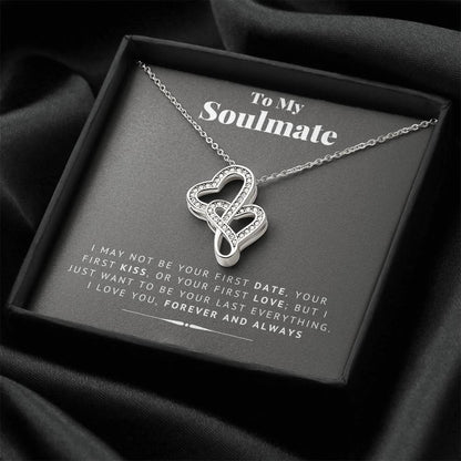 To My Soulmate Your Last Everything Necklace Soulmate Necklace Soulmate Gift Wife Gift Girlfriend Gift For Her Double Hearts Necklace