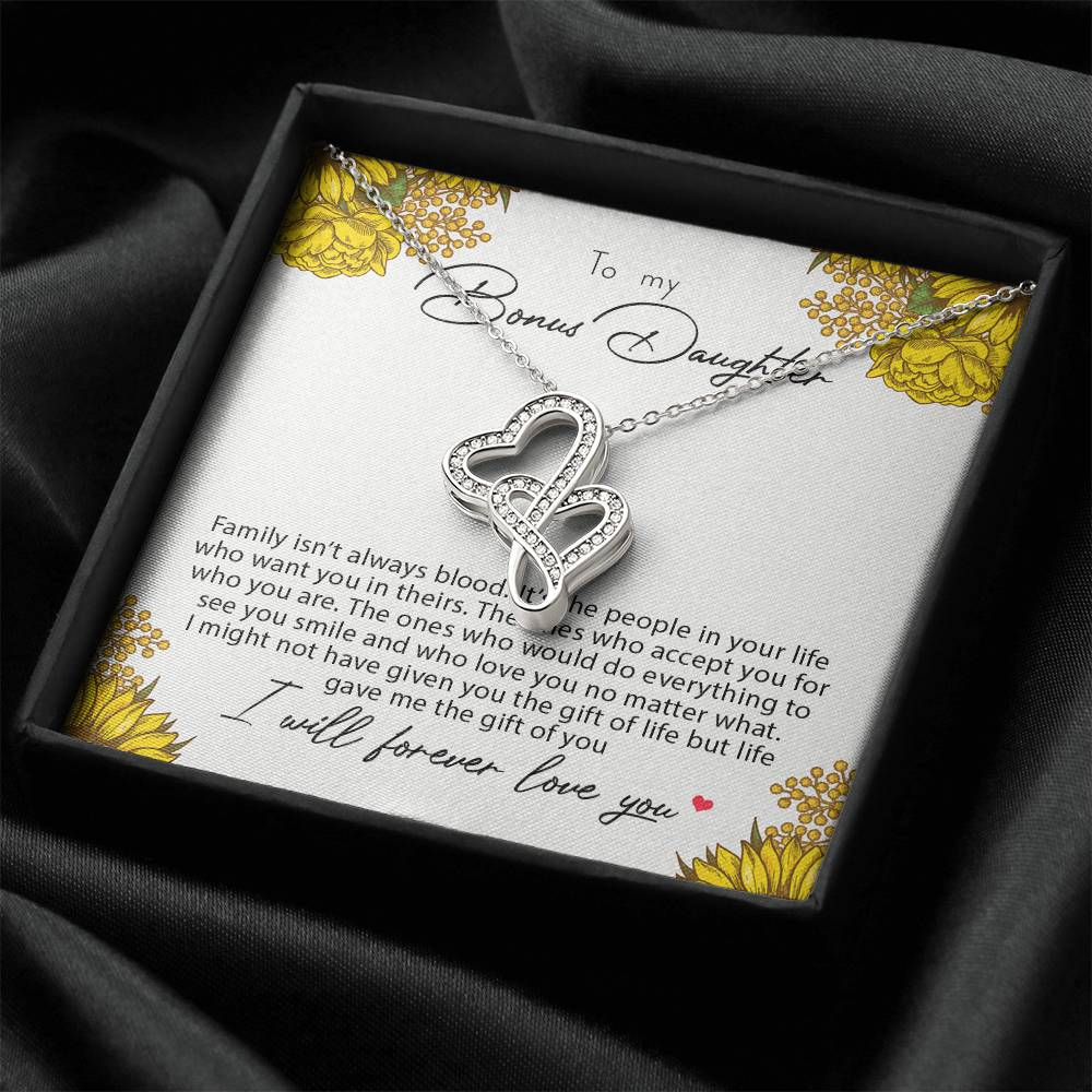 To My Bonus Daughter Family Isn't Always Blood  1 Double Hearts Necklace