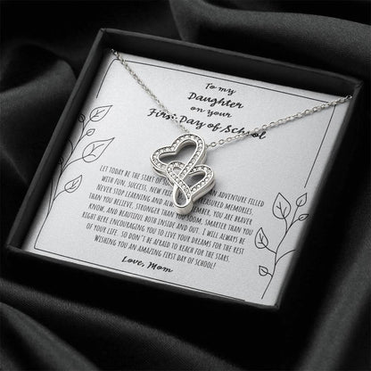 To My Daughter On Your First Day Of School Double Hearts Necklace