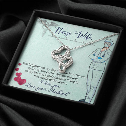 Nurse Wife - You Brighten Up My Day -  Double Hearts Necklace