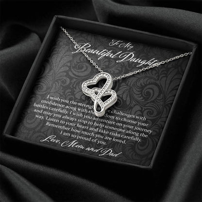 To My Beautiful Daughter I Wish You The Strength - Love Mom & Dad Double Hearts Necklace