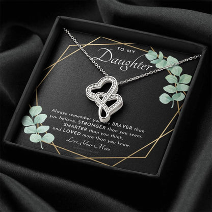 To My Daughter Always Remember Gift For Daughter From Mom Daughter Birthday Graduation Christmas Present 1 Double Hearts Necklace