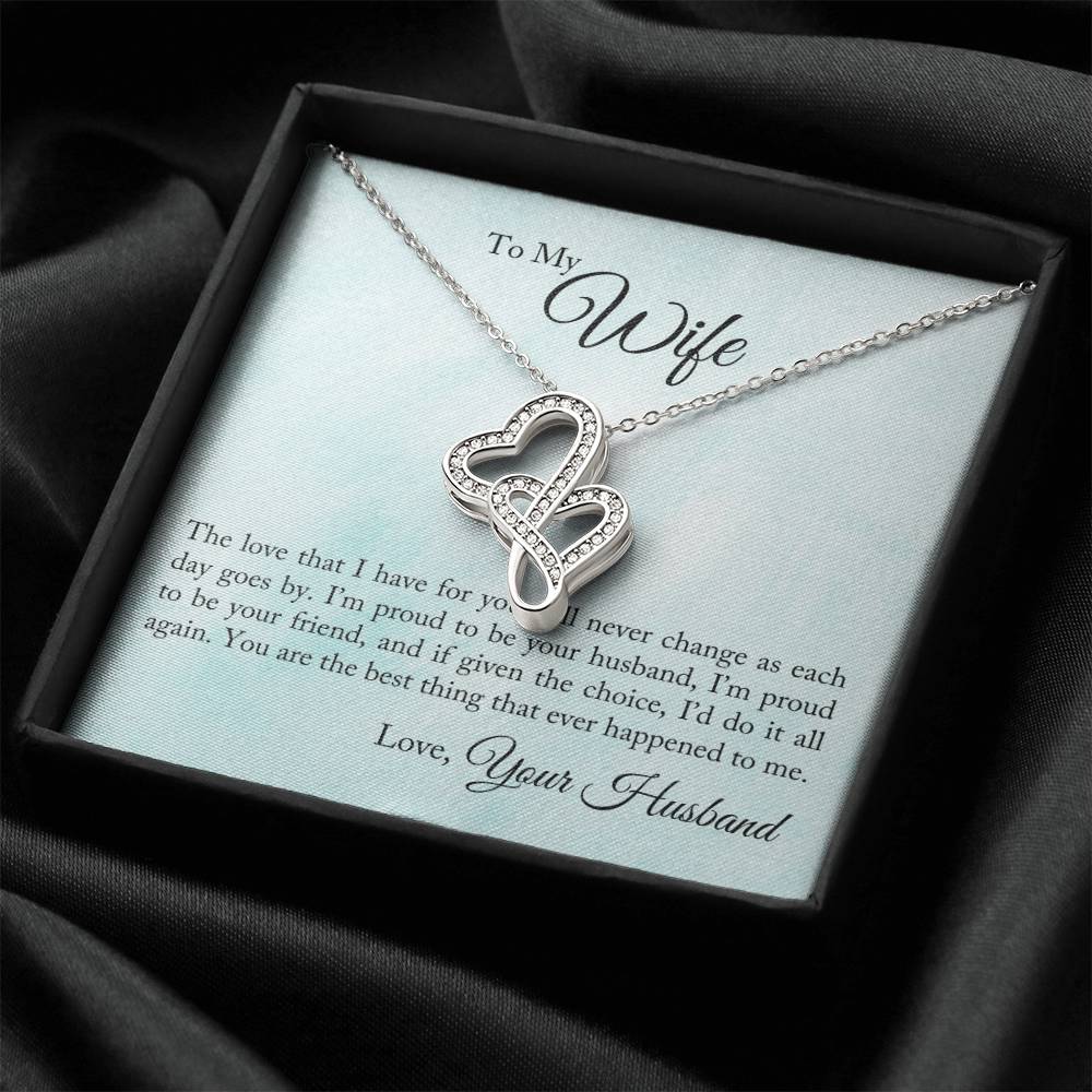 To My Wife - I'm Proud To Be Your Husband -  Double Hearts Necklace