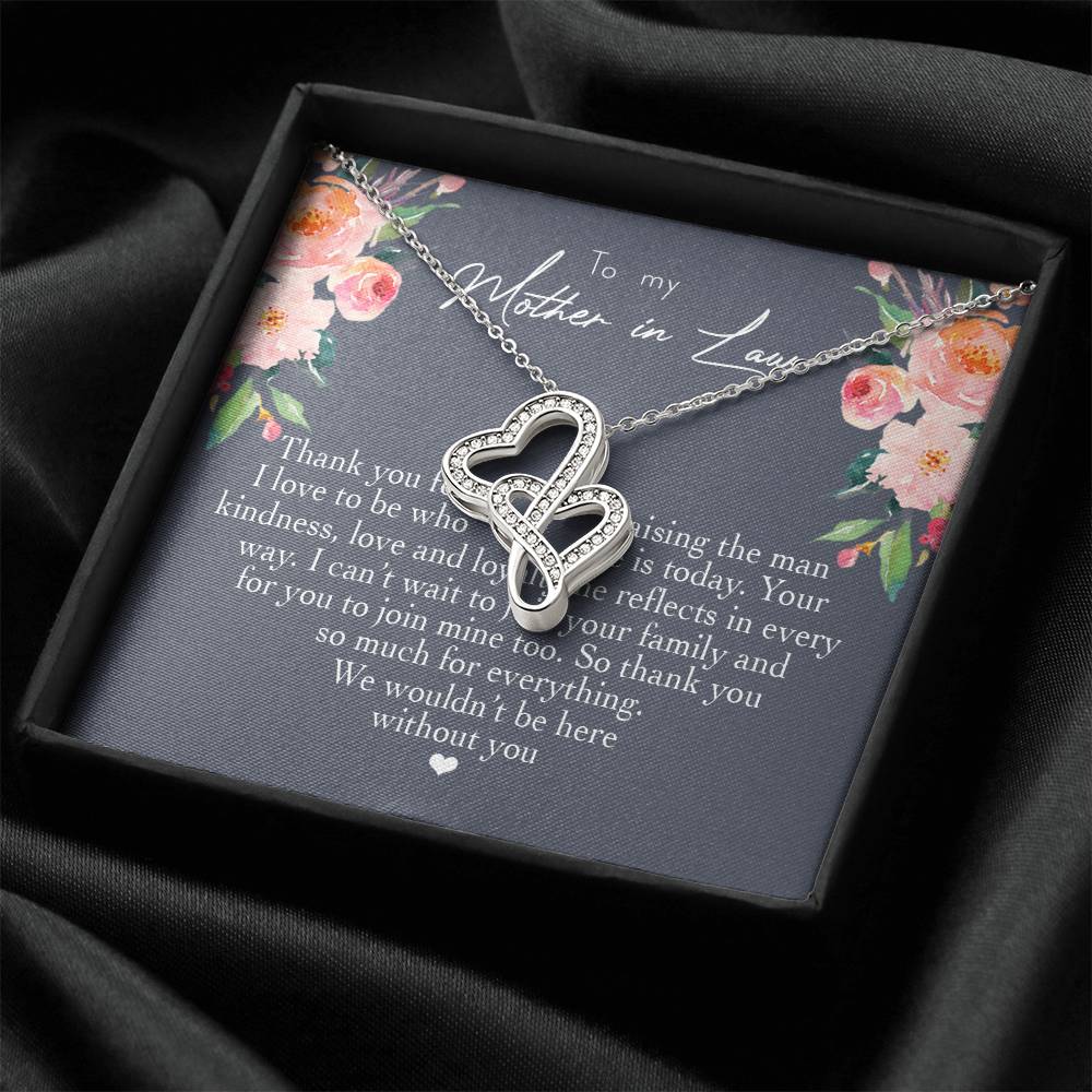 To My Mother In Law Thank You For Raising The Man I Love  2 Double Hearts Necklace