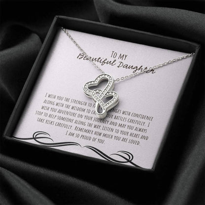 To My Beautiful Daughter I Wish You The Strength - Pink Double Hearts Necklace