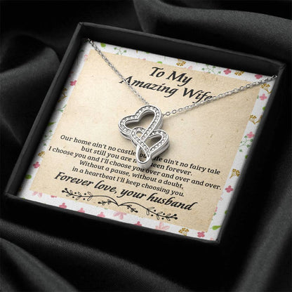 To My Amazing Wife Necklace - Gift For Wife - Still Choose You -  Forever Love Necklace - To My Wife Necklace Gift Ann Double Hearts Necklace
