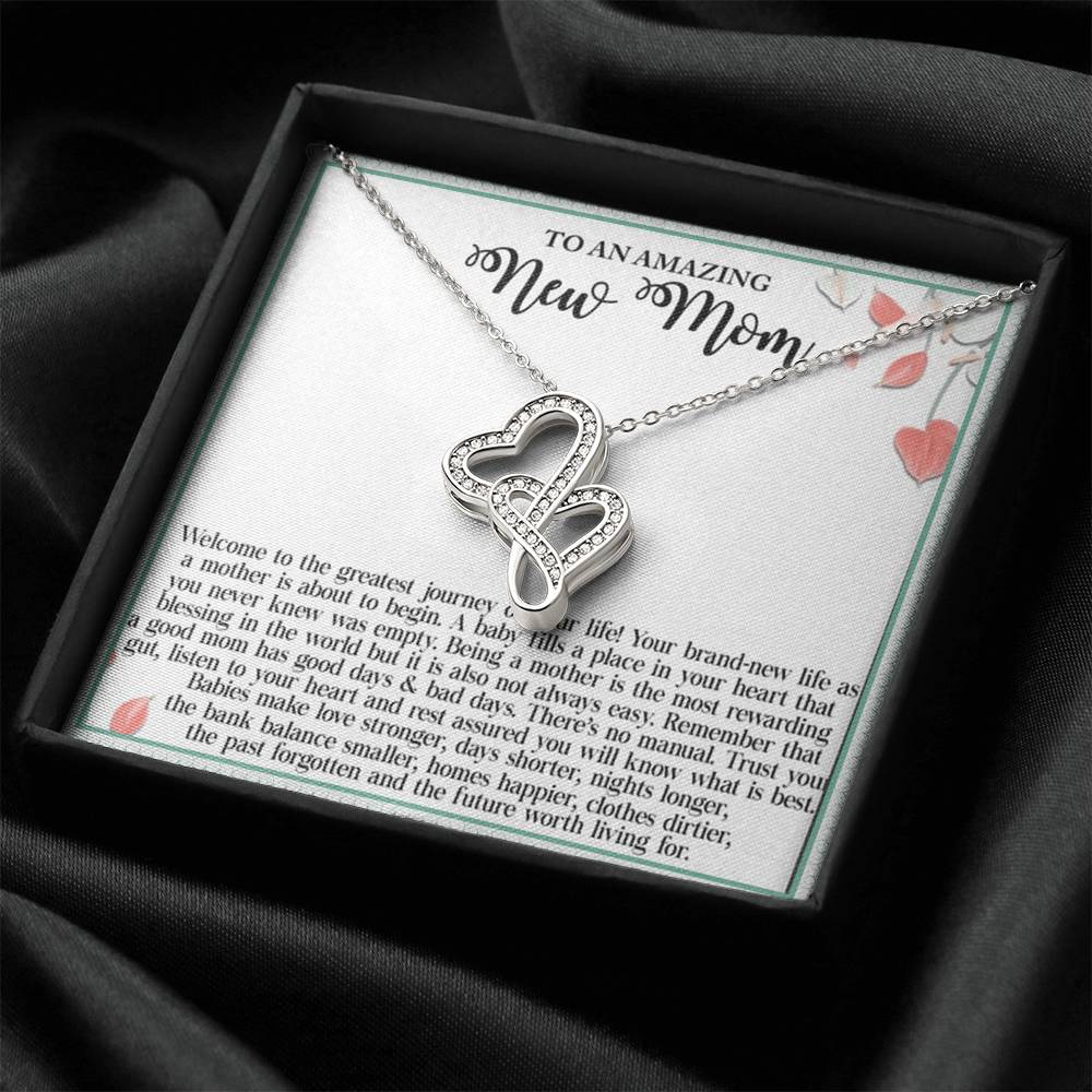 To An Amazing New Mom Welcome To The Greatest Journey Of Your Life Double Hearts Necklace