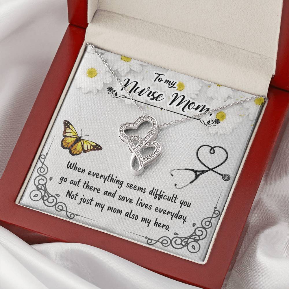 To My Nurse Mom - Not Just My Mom Also My Hero -  Double Hearts Necklace