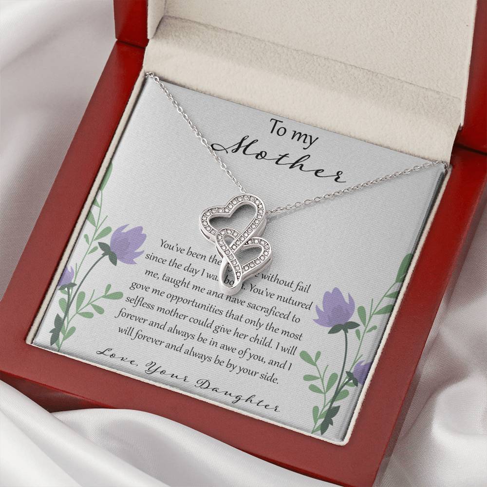 To My Mother You've Been There For Me Without Fail Double Hearts Necklace