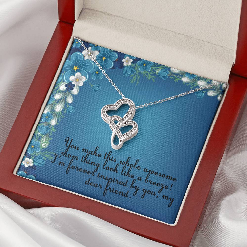 Tell Your Friend How Good Mom She Is. Double Hearts Necklace
