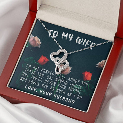 To My Wife - I'm Not Perfect -Anniversary Gift - Luxury Necklace Double Hearts Necklace