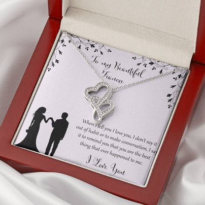 To My Beautiful Fiance Double Hearts Necklace