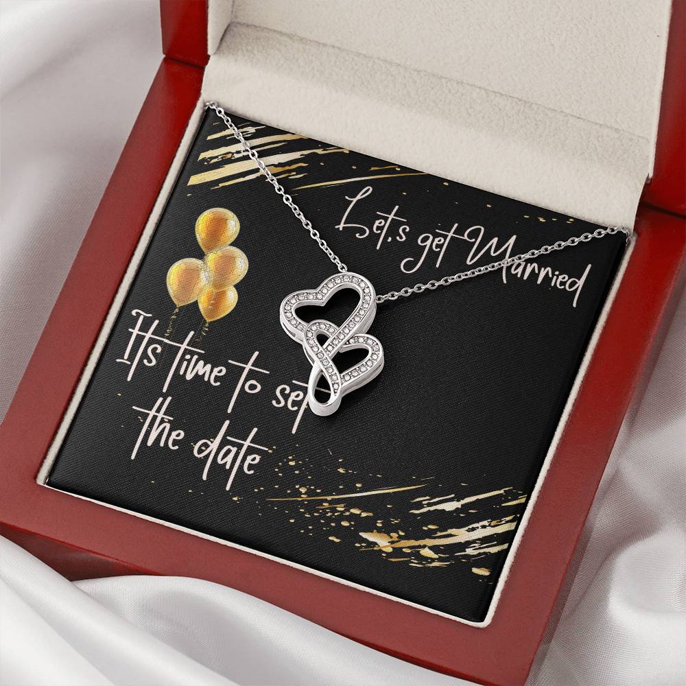 Let's Get Married Its Time To Set The Date Double Hearts Necklace