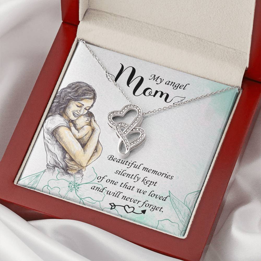 My Angel Mom Beautiful Memories Silently Kept -  Double Hearts Necklace
