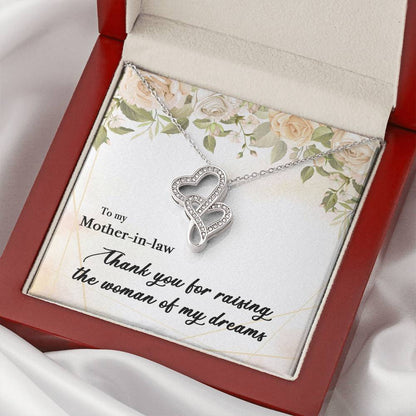 To My Mother In Law Thank You For Raising The Woman Of My Dreams  2 Double Hearts Necklace