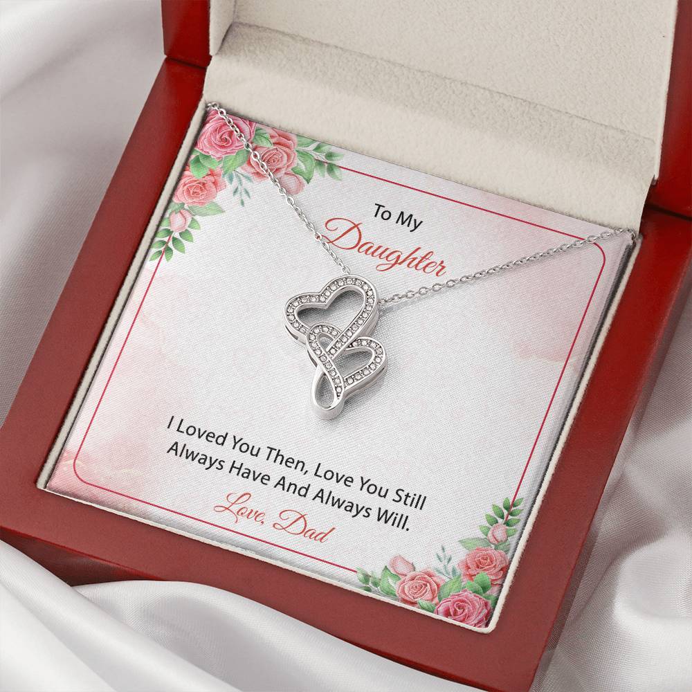 To My Daughter  From Dad 3 Double Hearts Necklace