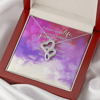 I Choose You For Life -  Double Hearts Necklace
