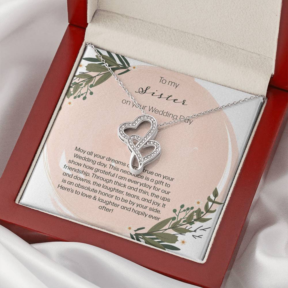 To My Sister On Your Wedding Day Double Hearts Necklace
