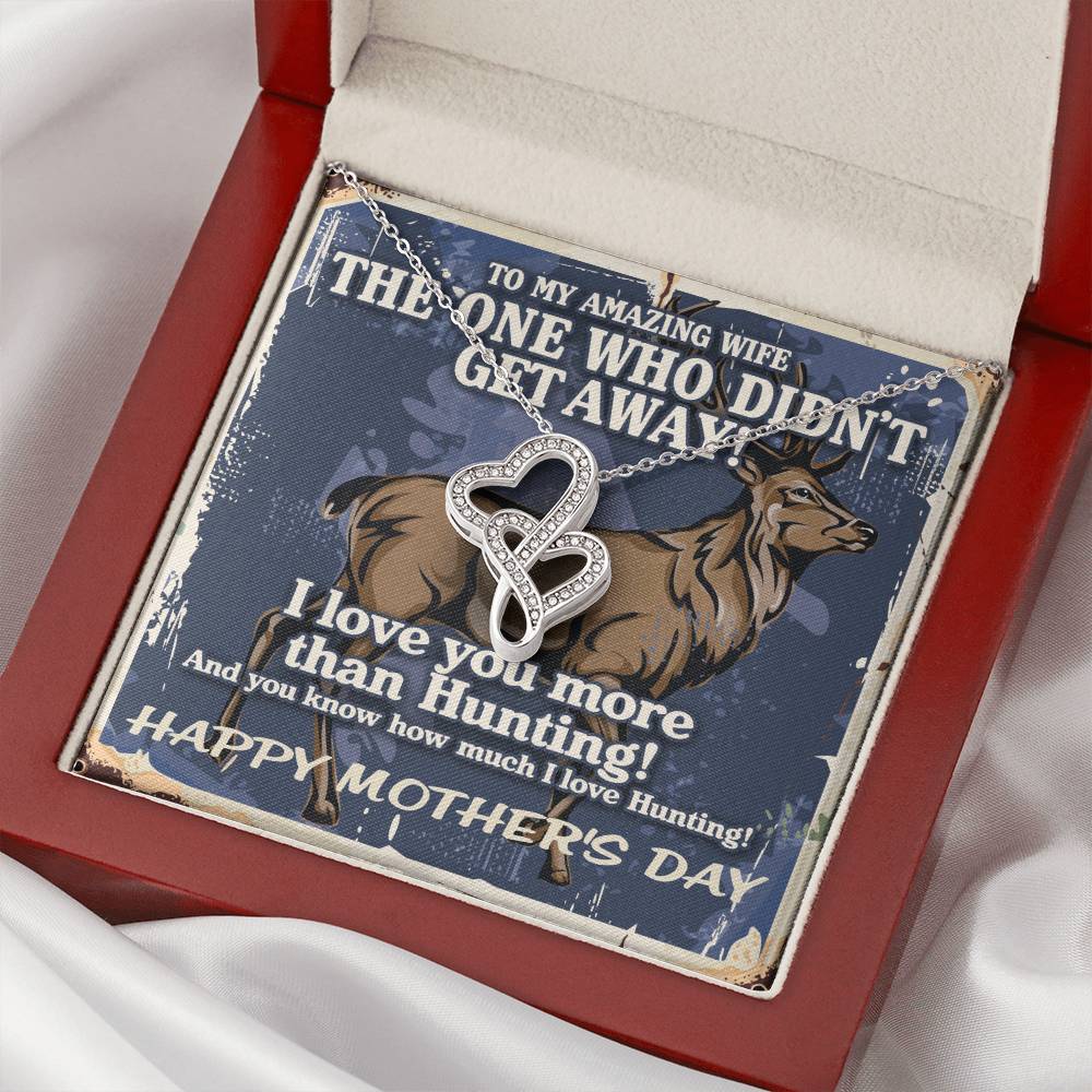 To My Amazing Wife - I Love You More Than Hunting - Mothers Day Necklace And Funny Hunting Gift Box I Love You More Th Double Hearts Necklace