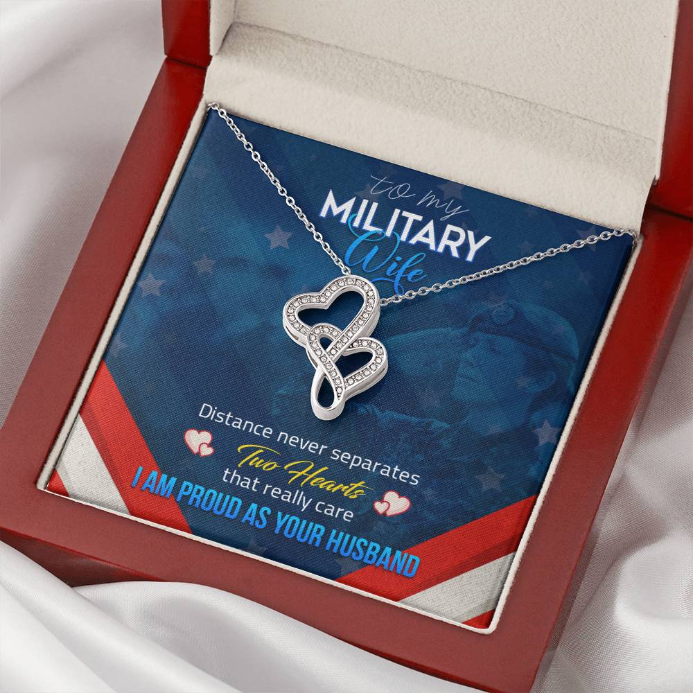 To My Military Wife - Distance Never Separatess - Necklace Double Hearts Necklace