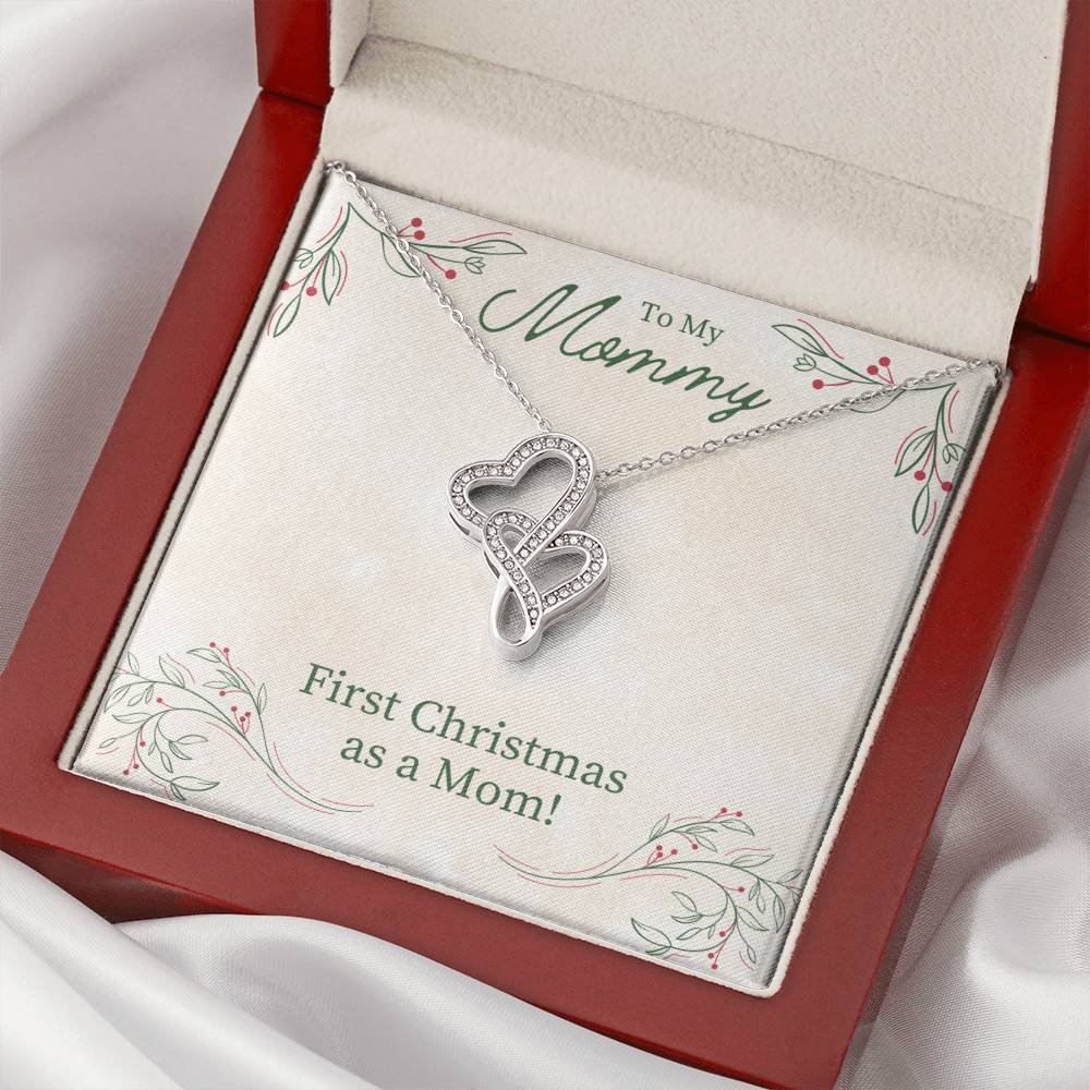 To My Mommy - First Christmas As A Mom -  Double Hearts Necklace