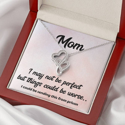 Happy Mother's Day Mom I'm Not Perfect -  Double Hearts Necklace