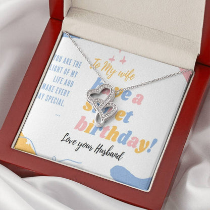Have A Lovely Birthday To My Wife Double Hearts Necklace