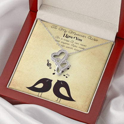To My Musician Wife I Love You Double Hearts Necklace