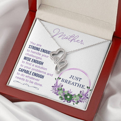 Mother Necklace Mom Gift Mom Necklace Mother's Day Gift Mother's Day Necklace To My Mother - Just Breathe Double Hearts Necklace