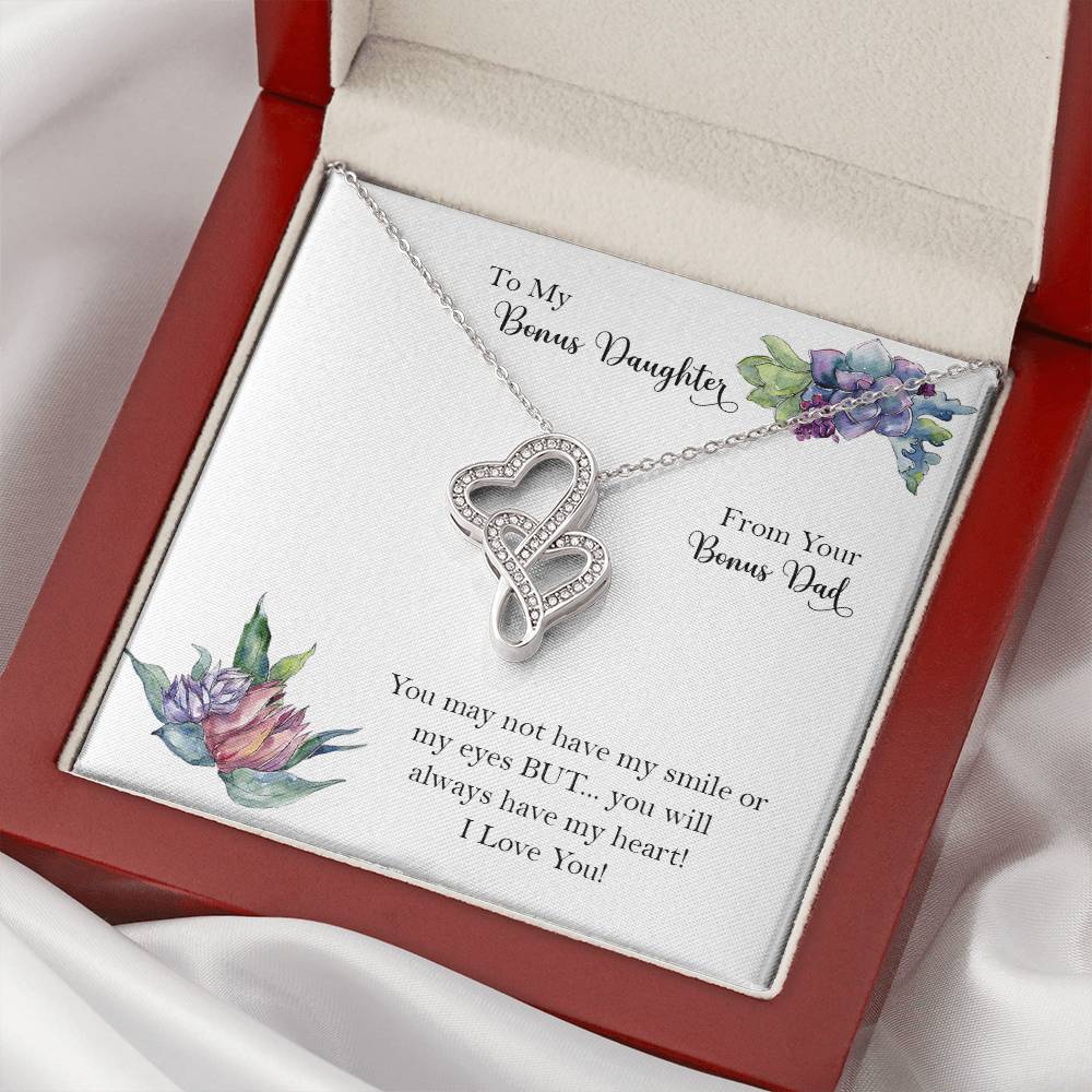 Bonus Daughter From Bonus Dad No Dna But You Have My Heart  8 Double Hearts Necklace
