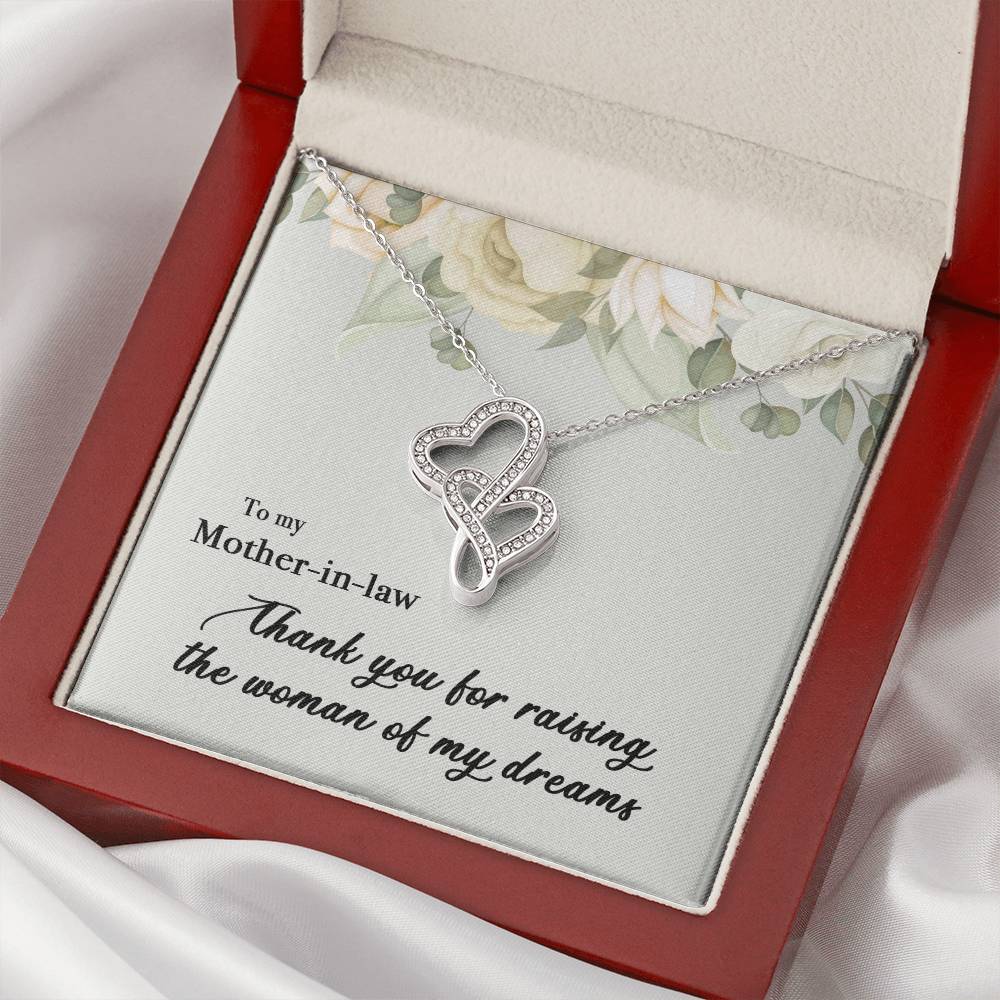To My Mother In Law Thank You For Raising The Woman Of My Dreams  Double Hearts Necklace