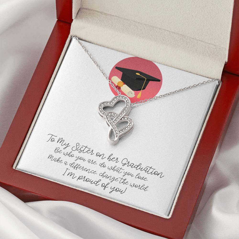 Graduation - To My Sister On Her Graduation -  Double Hearts Necklace