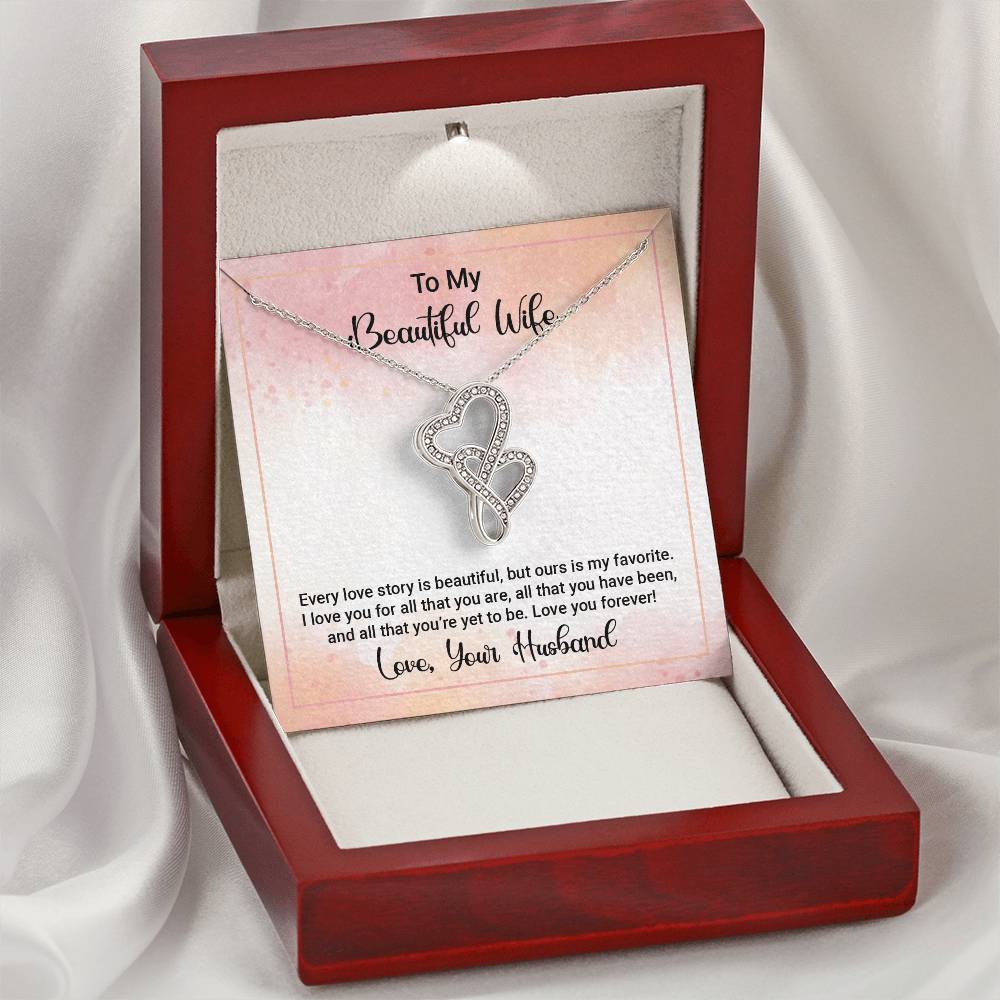 To My Beautiful Wife - Happy Anniversary -  Double Hearts Necklace